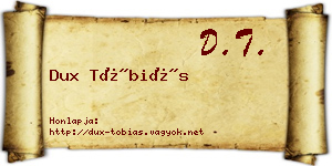 Dux Tóbiás névjegykártya